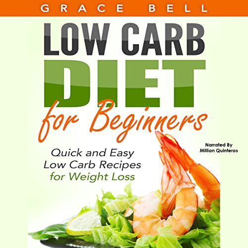 Low Carb Diet For Beginners
 Low Carb Diet for Beginners Audiobook