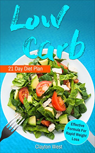 Low Carb Diet Plan 21 Days
 Download Low Carb Cookbook 21 Day Diet Plan The Most