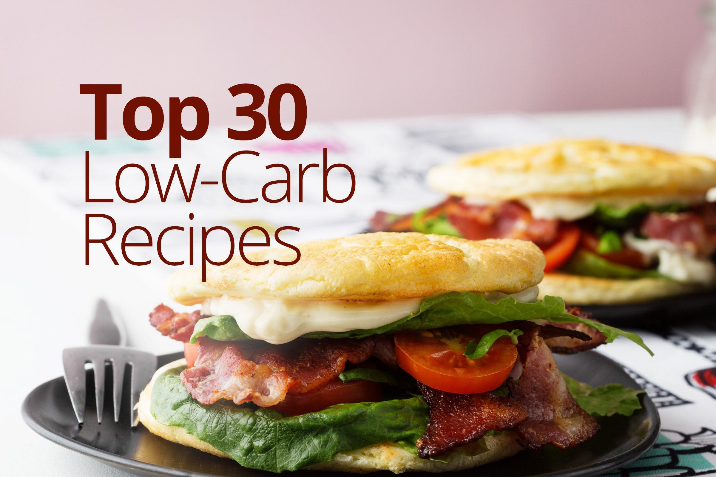 Low Carb Diet Recipes Meals
 Top 30 Low Carb Recipes Simple & Delicious Inspiration