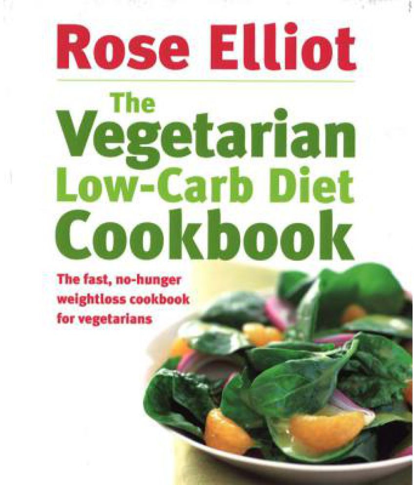 Low Carb Diet Vegetarian
 The Ve arian Low Carb Diet Cookbook Buy The Ve arian