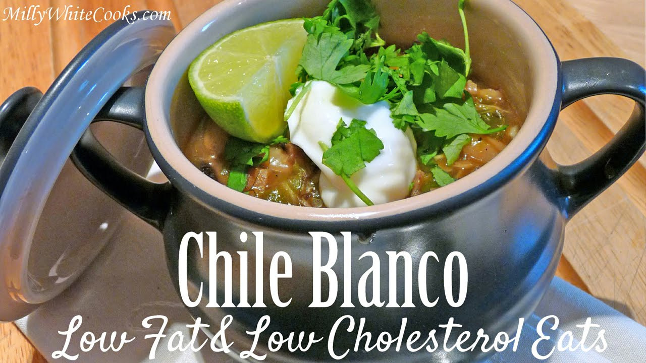 Low Fat Diet For Cholesterol Recipes
 Chicken Chili Blanco