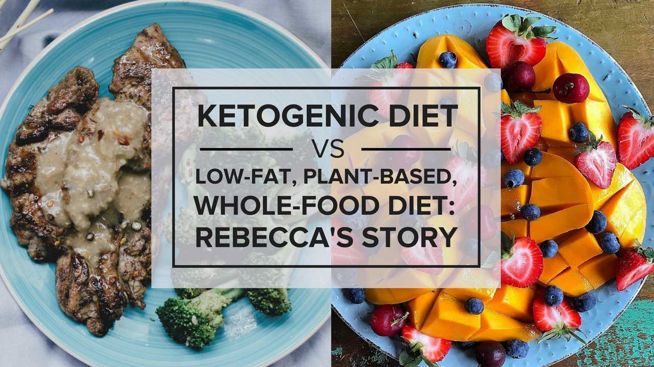 Low Fat Plant Based Diet
 Ketogenic Diet vs Low Fat Plant Based Whole Food Diet
