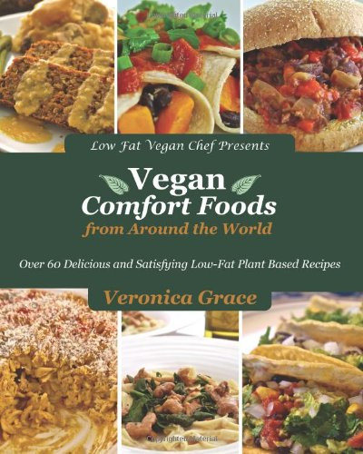Low Fat Plant Based Recipes
 Vegan fort Foods From Around The World Over 60