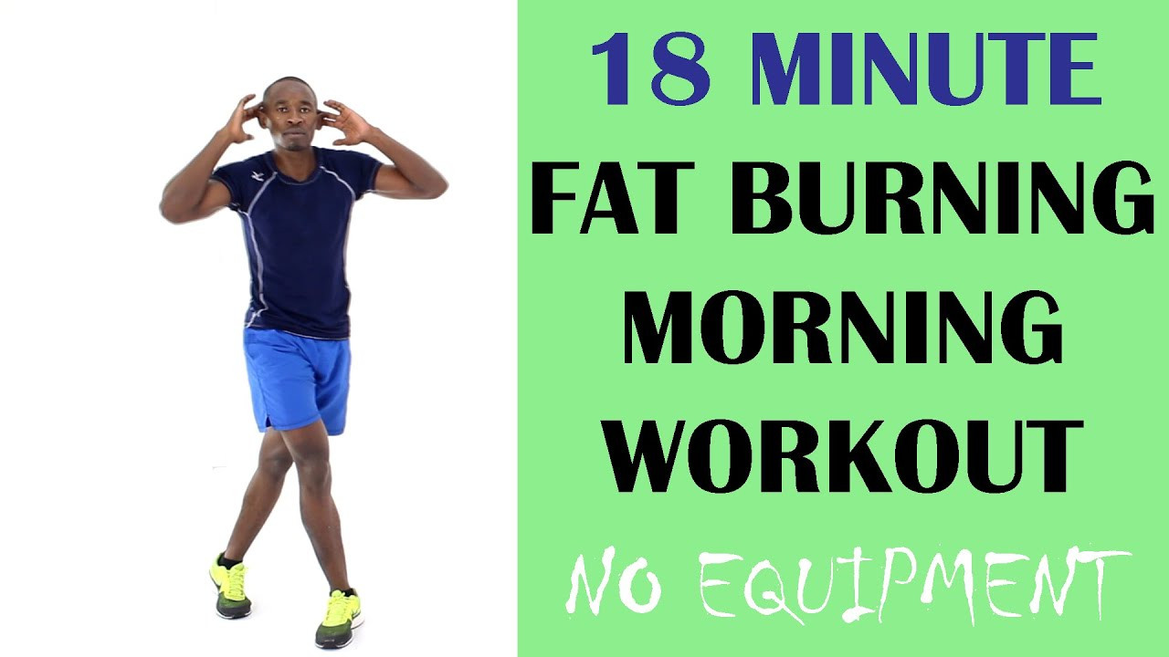 Morning Fat Burning Workout
 Fat Burning Morning Workout No Equipment