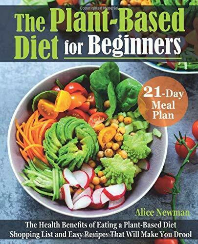 Plant Based Diet For Kids
 The Plant Based Diet for Beginners Paperback Alice Newman