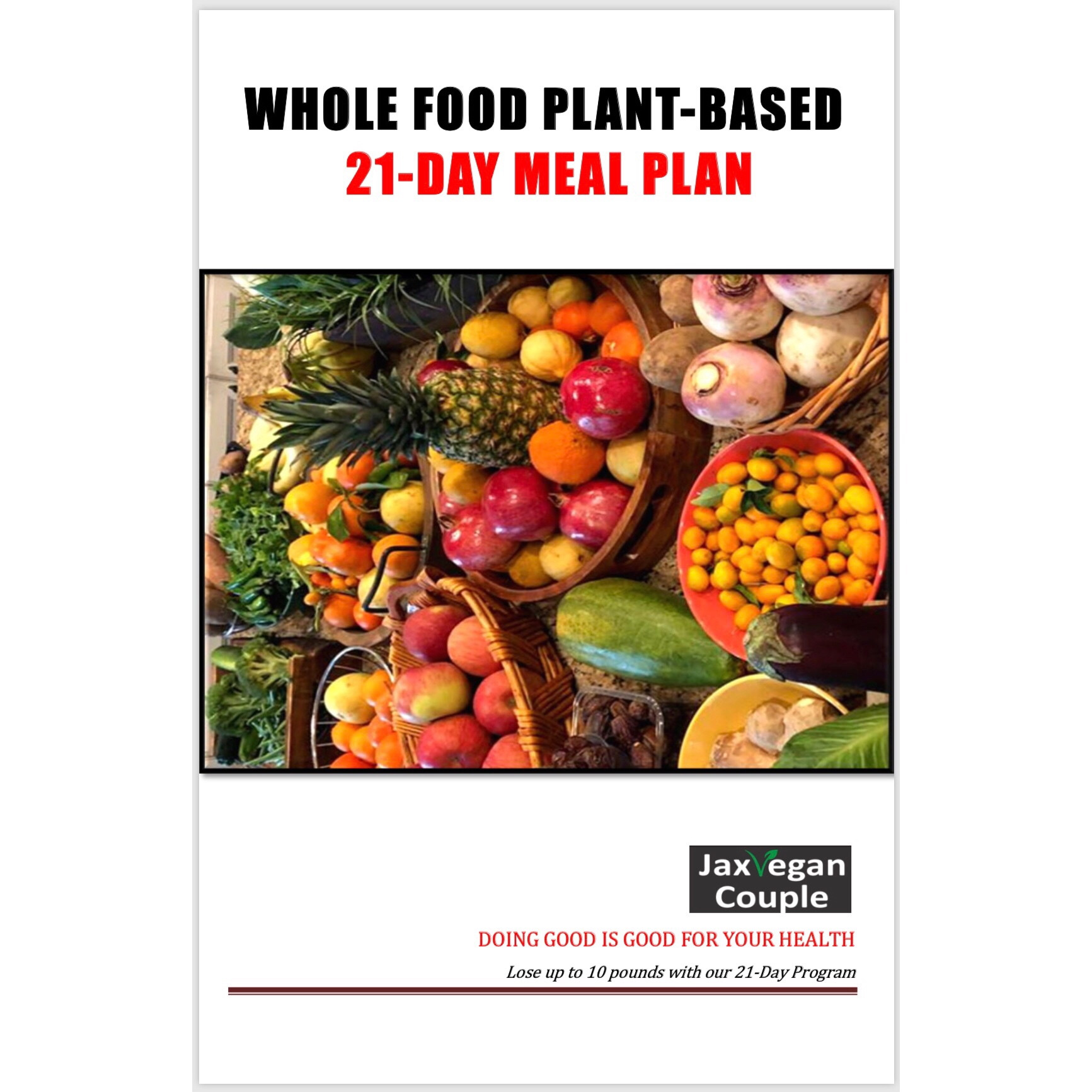 Plant Based Diet Meal Plan 21 Days
 Whole Food Plant Based 21 Day Meal Plan E Book JAX