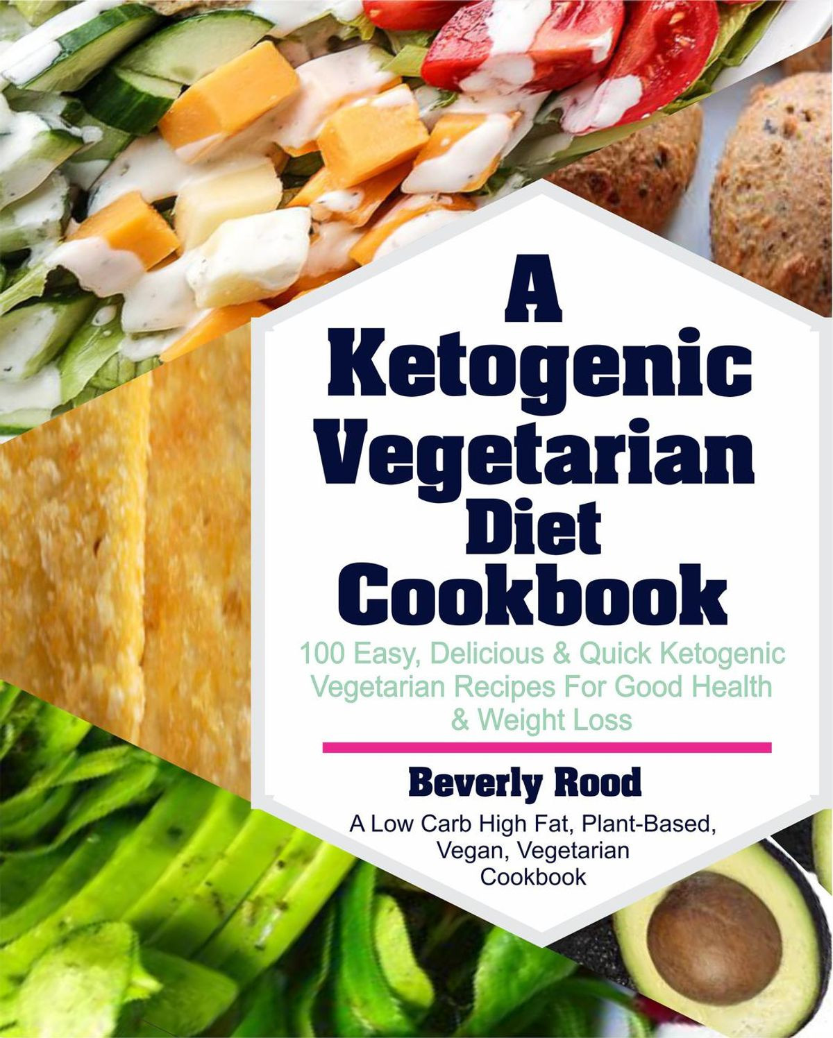 Plant Based Recipes Easy Low Carb
 Ketogenic Ve arian Diet Cookbook 100 Easy Delicious