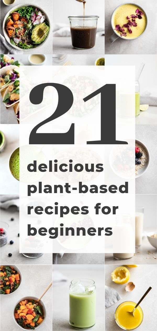 Plant Based Recipes For Beginners Breakfast
 21 Delicious Plant Based Recipes for Beginners