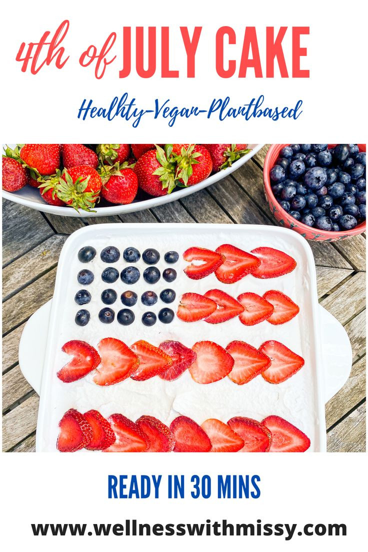 Plant Based Recipes For Beginners Dessert
 4th of July Plant Based Cake Recipe Easy to make plant