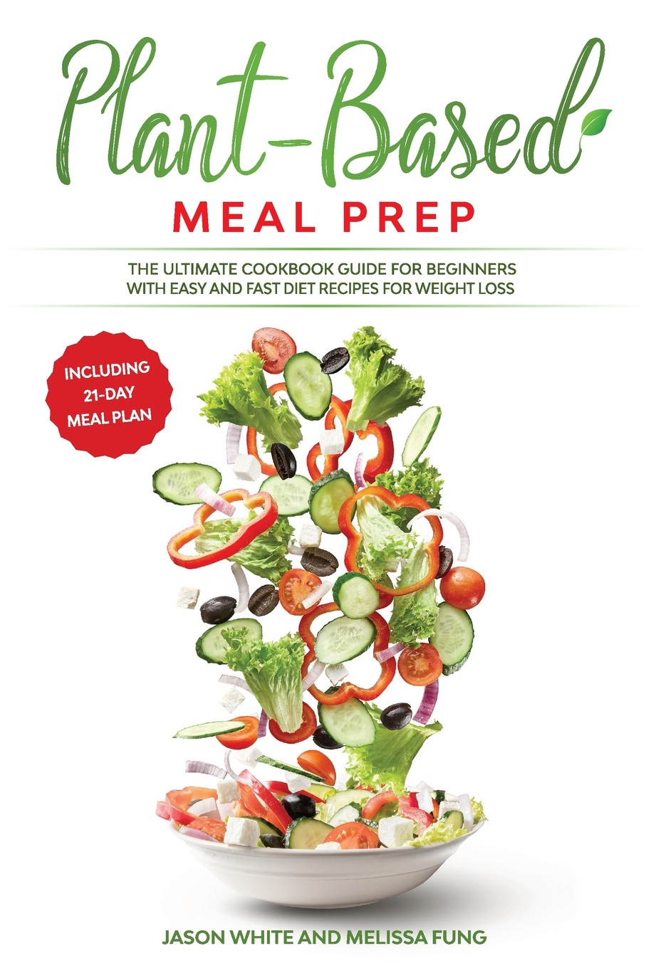 Plant Based Recipes For Beginners Meal Prep
 Plant Based Meal Prep The Ultimate Cookbook Guide for