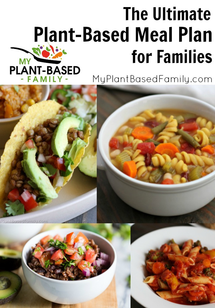Plant Based Recipes For Families
 Ultimate Plant Based Meal Plan for Families My Plant