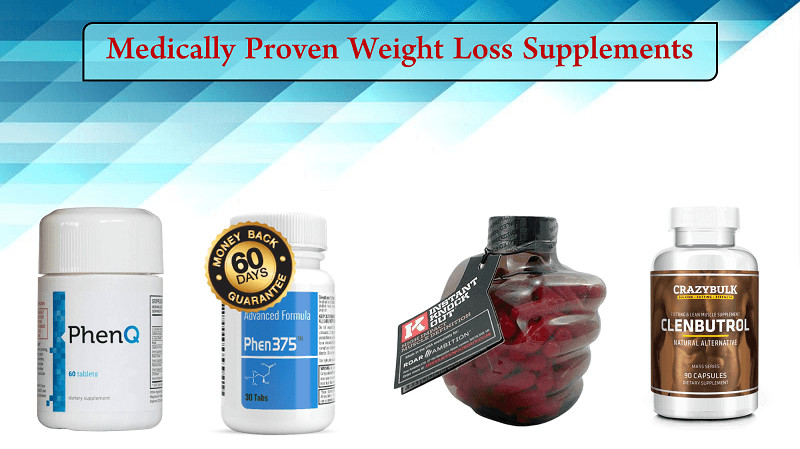 Proven Weight Loss Supplements
 Worlds Best Medically Proven [Safe] Weight Loss Supplements