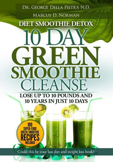 Quick Weight Loss 10 Pounds Detox
 10 Day Detox Diet Shake clipstoday