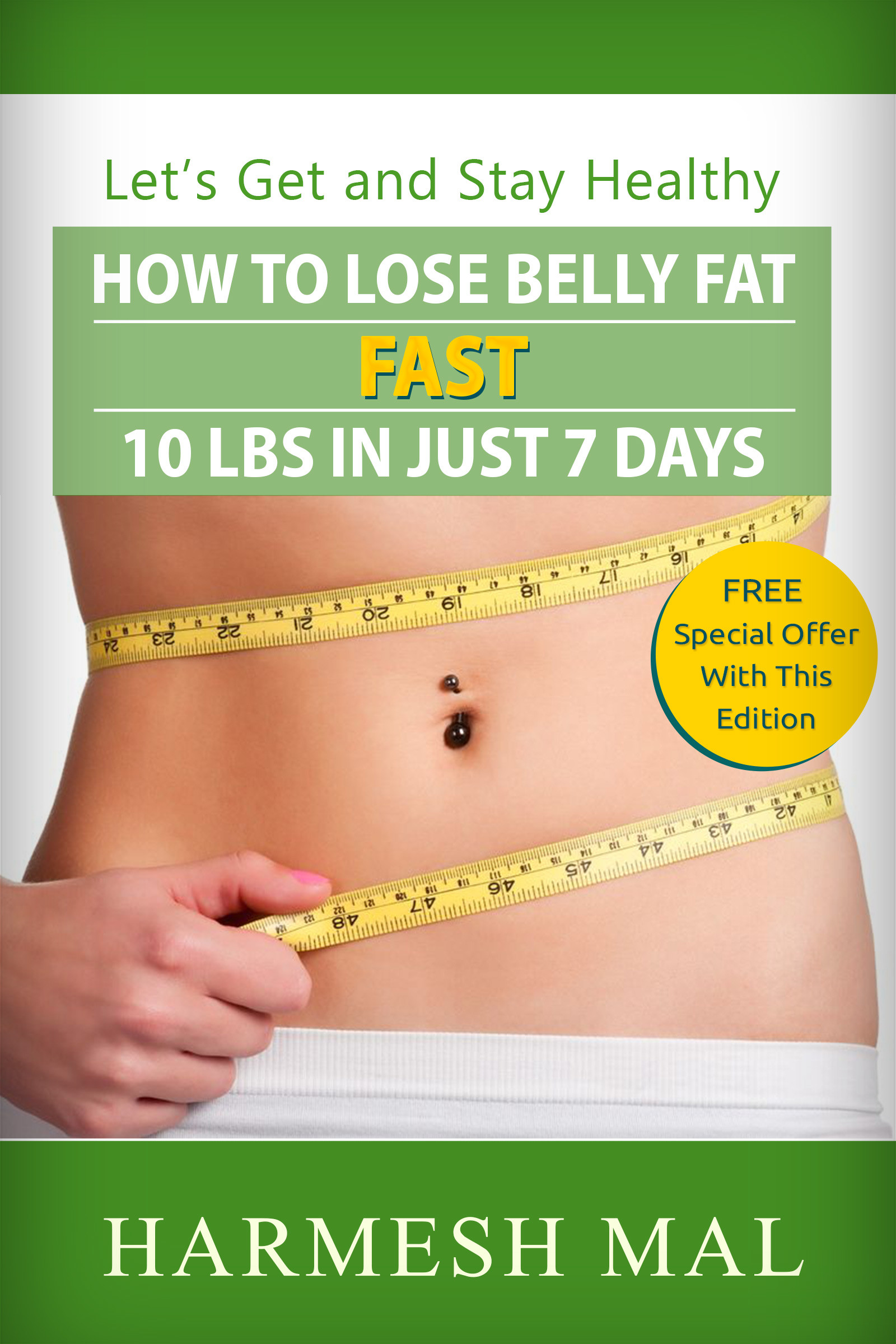 Quick Weight Loss 10 Pounds Lose Belly
 Smashwords – How To Lose Belly Fat Fast 10 LBS In Just 7