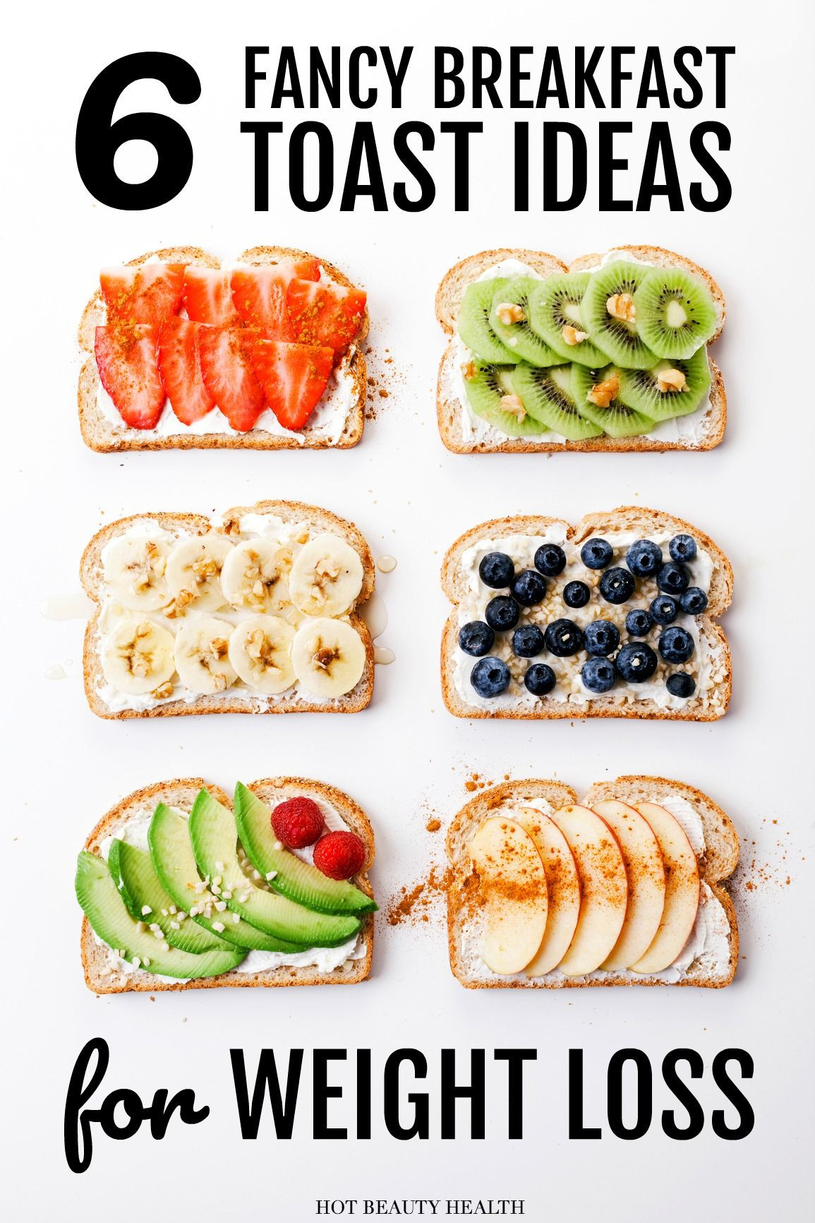 Quick Weight Loss Breakfast Ideas
 6 Easy & Creative Ways to Fancy Up Breakfast Toasts