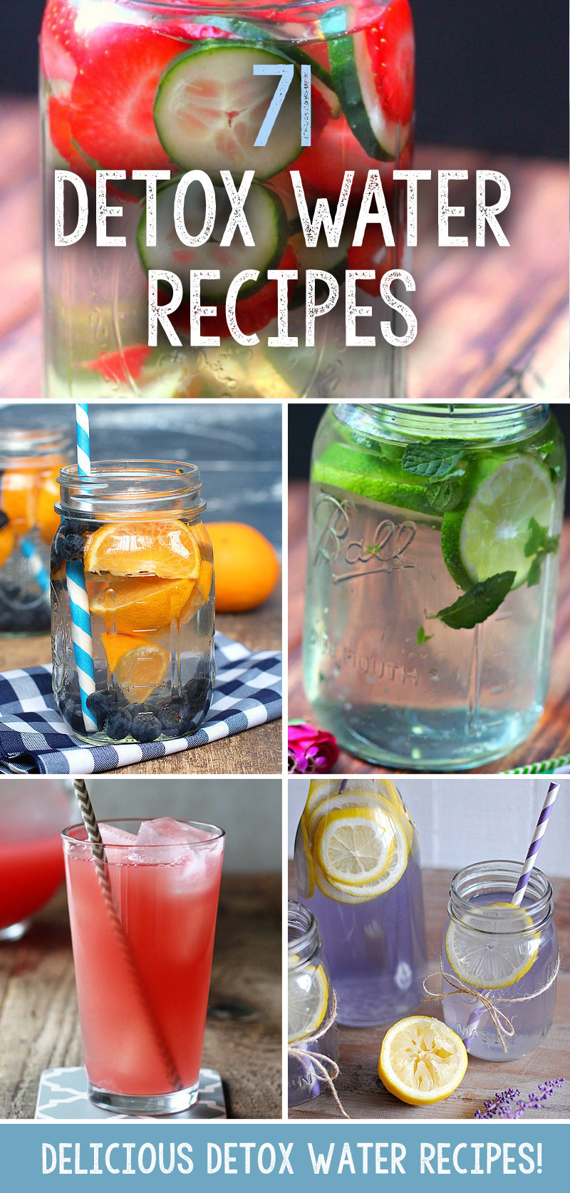 Quick Weight Loss Cleanse
 71 Delicious Detox Water Recipes To Help You Lose Weight Fast