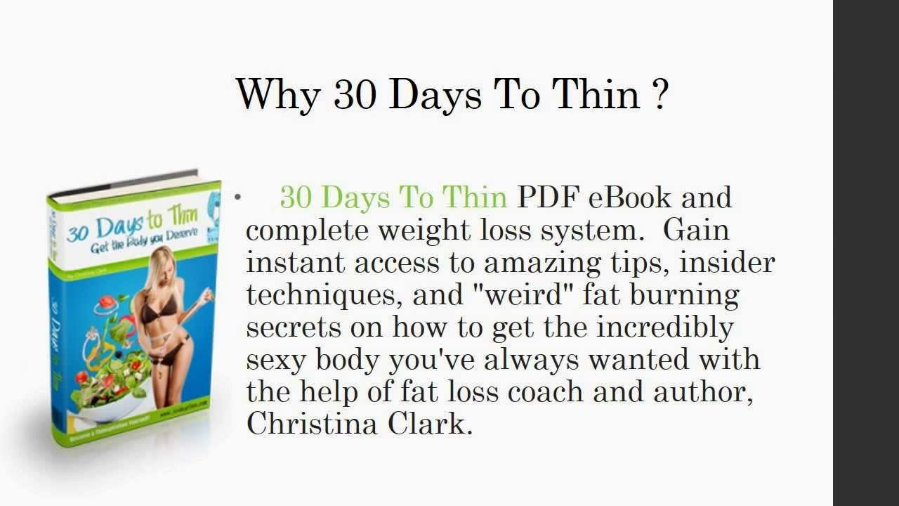 Quick Weight Loss Diet 30 Day
 Quick weight loss t 30 Days To Thin Review Is it scam