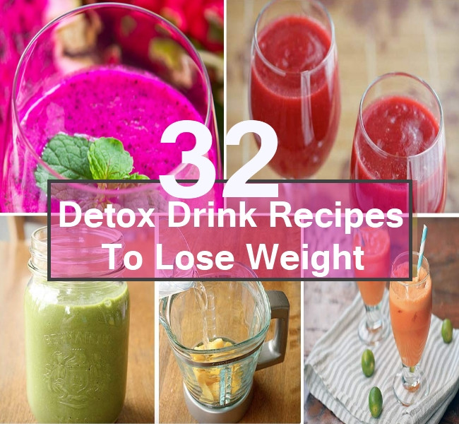 Quick Weight Loss Drinks
 32 Detox Drink Recipes To Lose Weight Quick