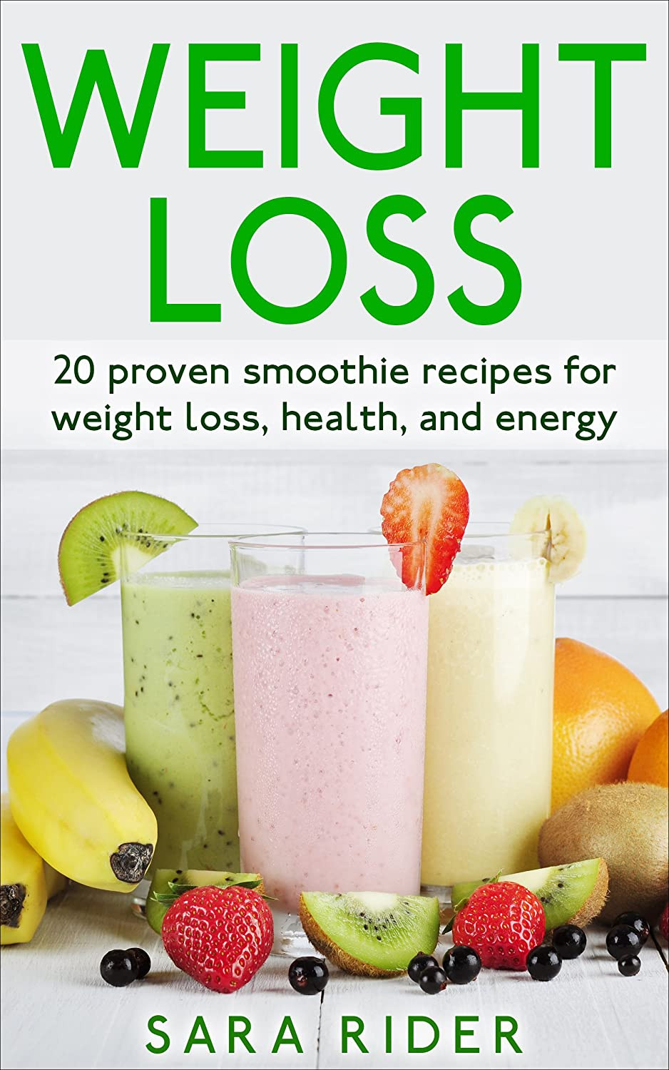 Quick Weight Loss Smoothies
 AMAZON KINDLE BOOK PROMOTION Weight Loss 20 Proven