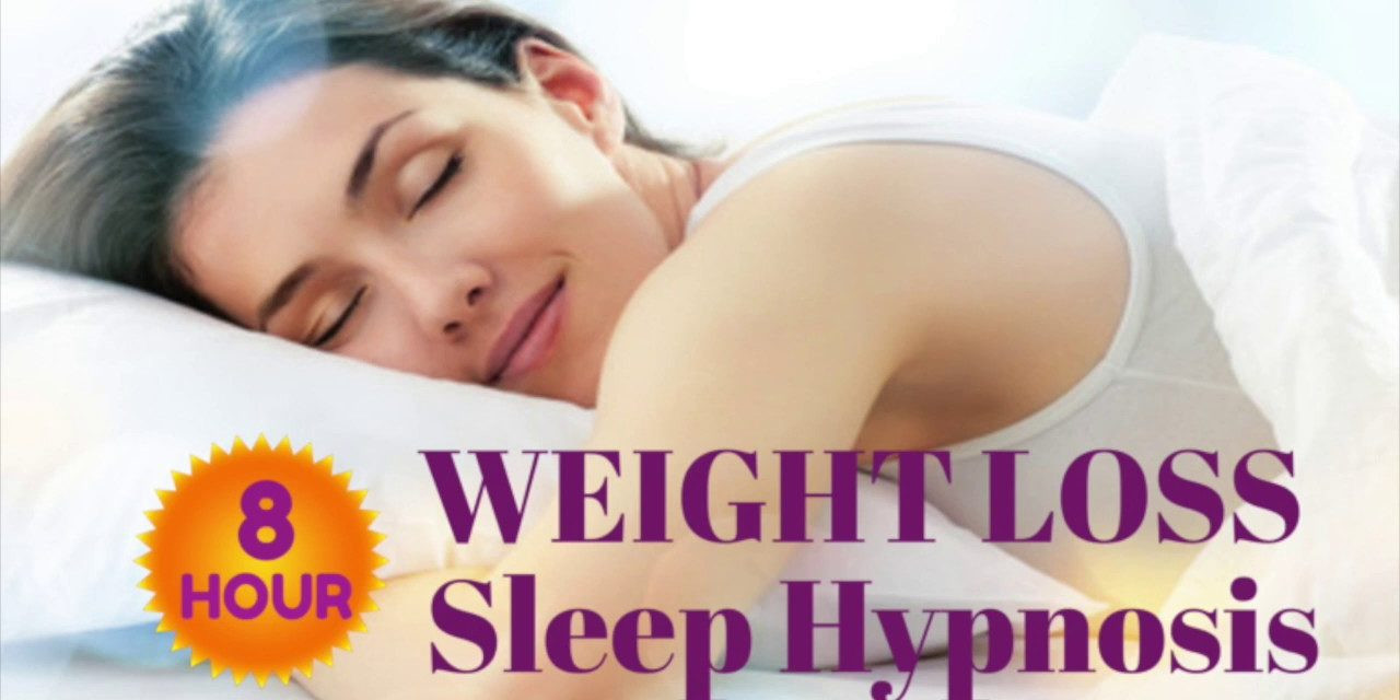 Sleep Hypnosis For Weight Loss
 8 Hour Sleep Hypnosis For Weight Loss Sleep Your