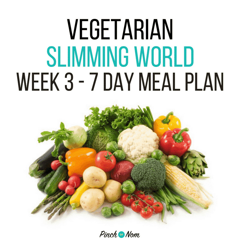Slimming World Vegan Plan
 Ve arian 7 Day Slimming World Meal Plans Pinch Nom