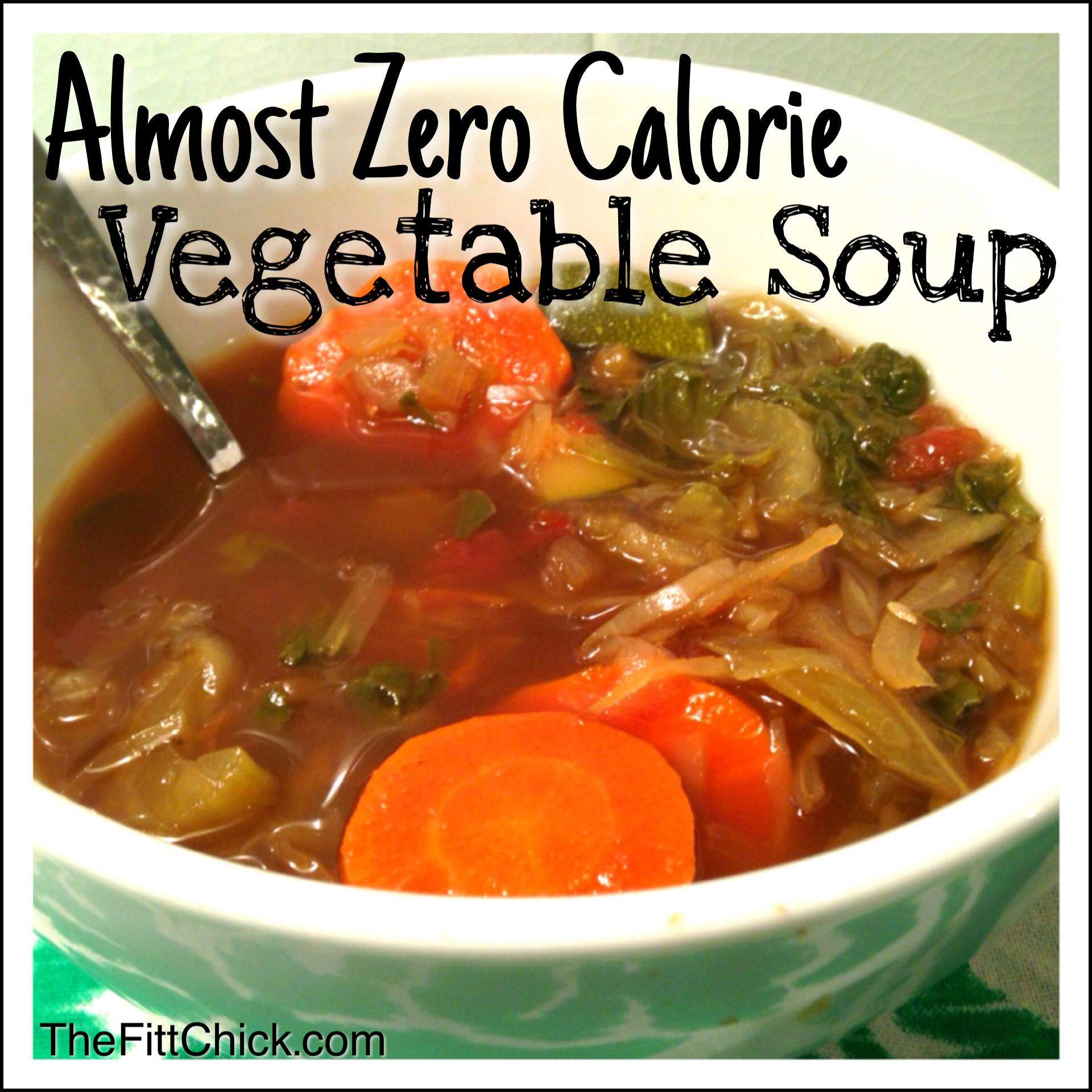 Soup Recipes Healthy Low Calories Diet
 Almost Zero Calorie Ve able Soup