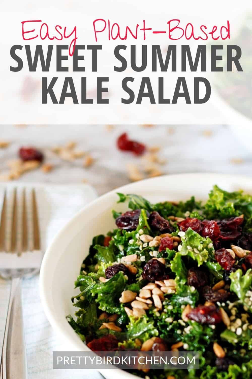 Summer Plant Based Recipes
 Sweet Summer Kale Salad Recipe