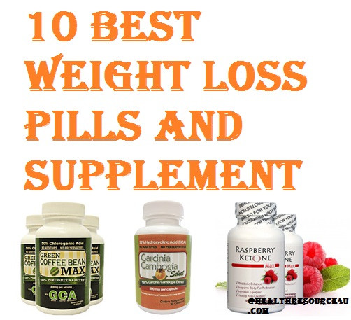 Top Weight Loss Supplements
 10 Best Weight Loss Pills and Supplements In 2016