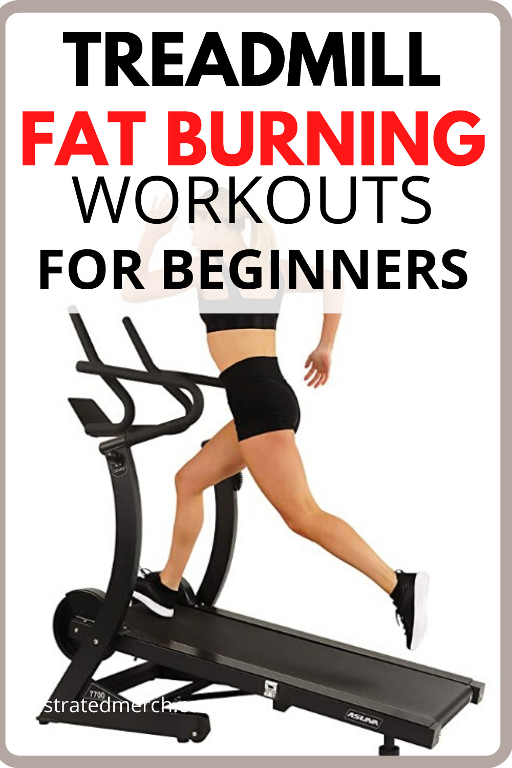Treadmill Fat Burning Workout
 Here are the Best Treadmill Fat Burning Workouts For