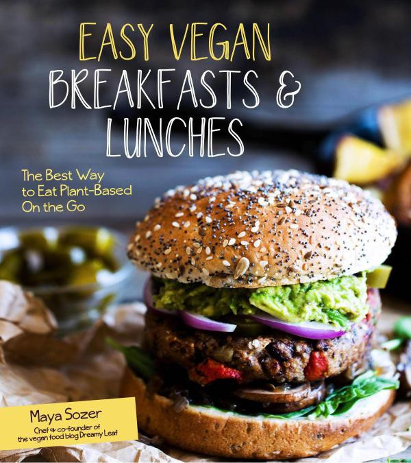 Vegan Breakfast Easy On The Go
 Cookbook Spotlight – Easy Vegan Breakfasts & Lunches The