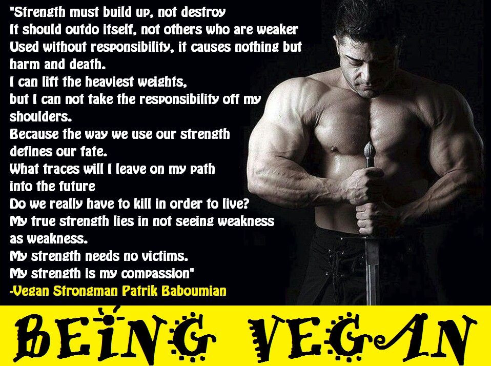 Vegan Fitness Quotes
 Being Vegan Vegan Bodybuilder "Strength must build up