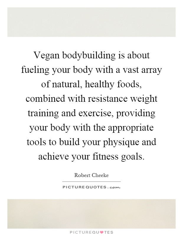 Vegan Fitness Quotes
 Healthy Food Quotes & Sayings