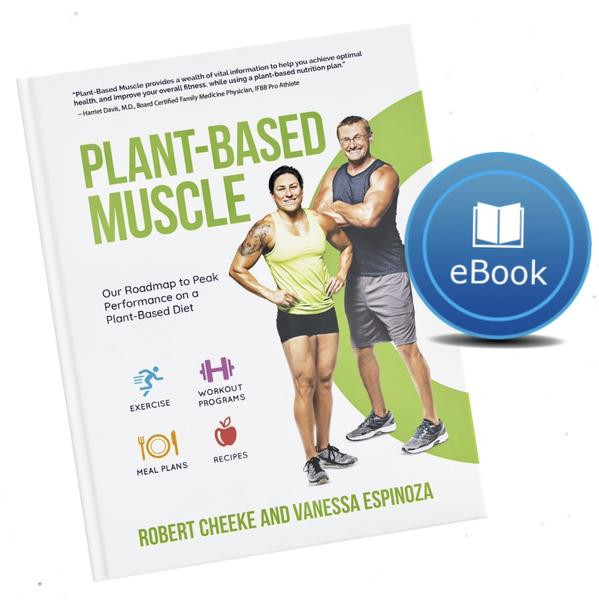 Vegan Fitness Women Plant Based
 "Plant Based Muscle" by Robert Cheeke & Vanessa Espinoza