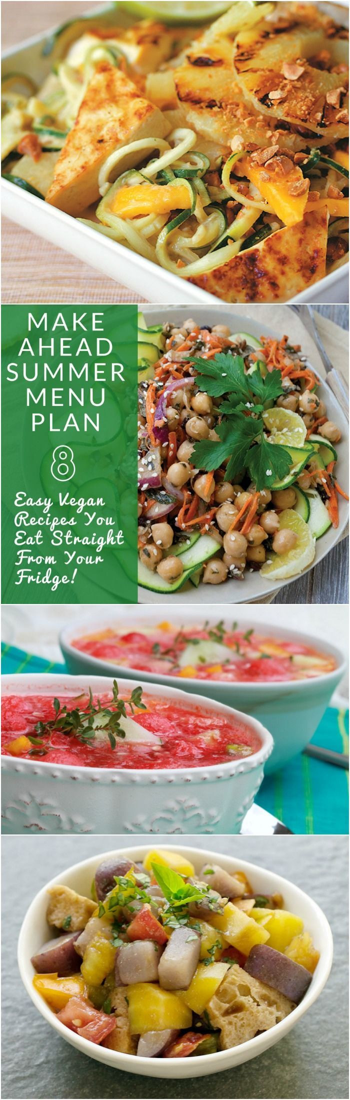 Vegan Plan Ahead Meals
 Vegan Summer Make Ahead Menu Plan 8 Easy Recipes that