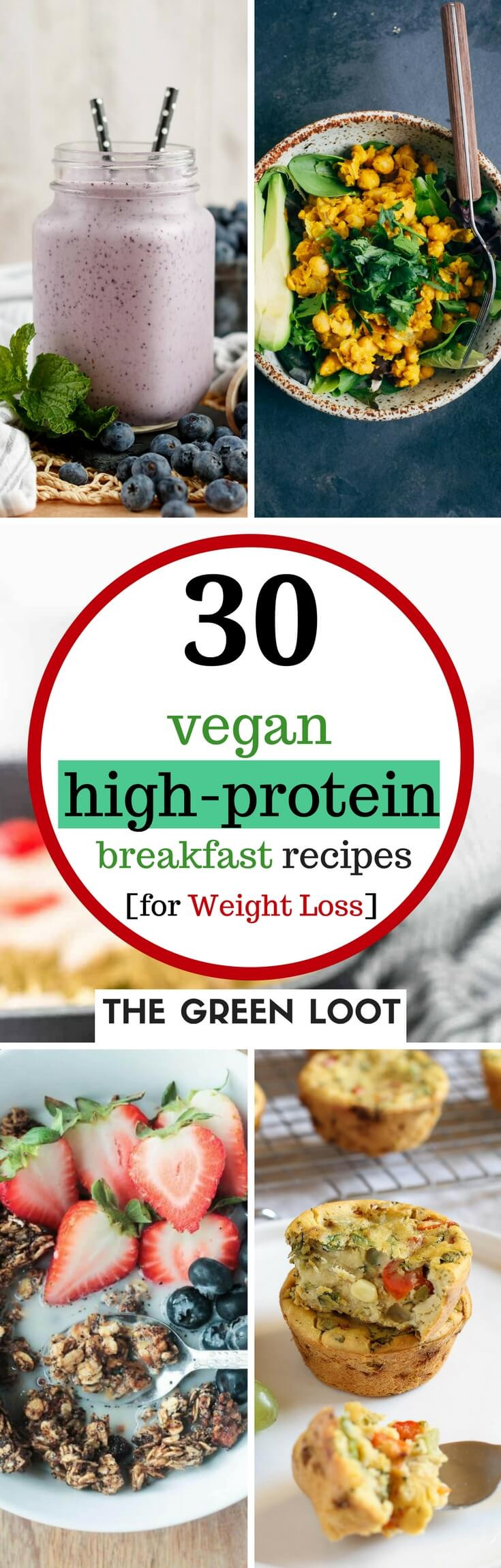 Vegan Protein Breakfast
 Vegan High Protein Breakfast Recipes for Weight Loss