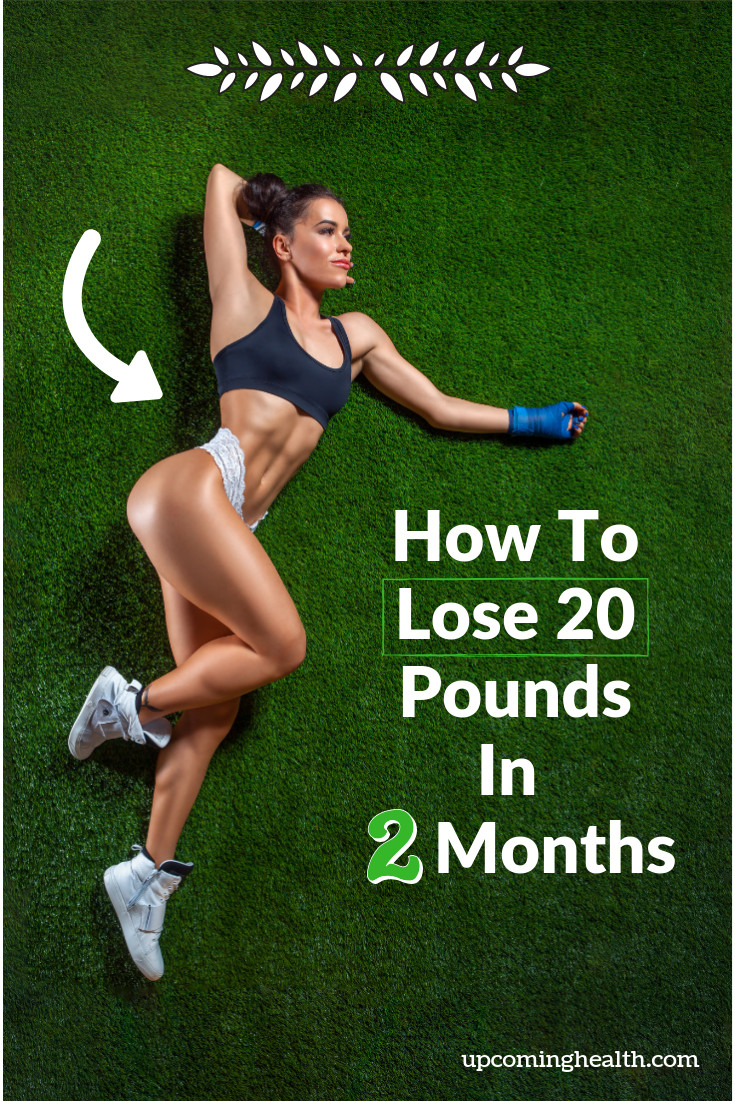 Weight Loss Exercise Plan Lose 20 Pounds
 The Exact Steps to Lose 20 Pounds in 2 Months Including 3