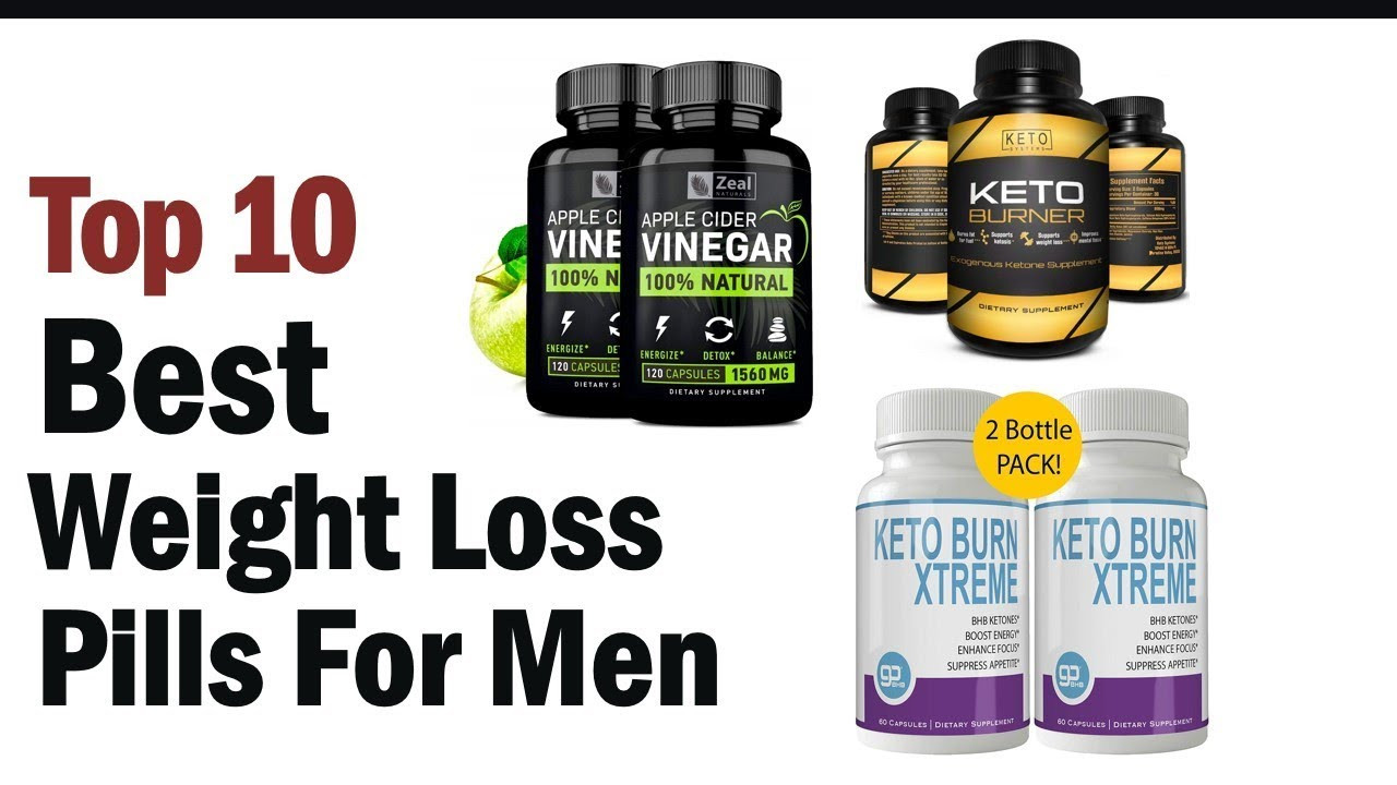 Weight Loss Supplements For Men
 Best Weight Loss Pills For Men Top10 Best Weight Loss