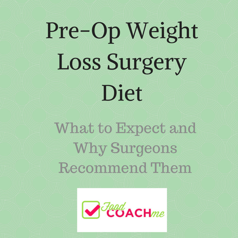 Weight Loss Surgery Pre Op Diet
 Preop Weight Loss Surgery Diets