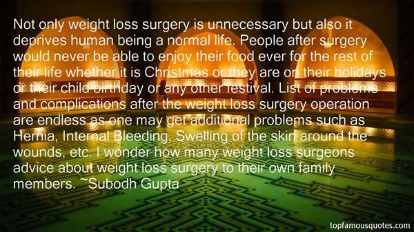 Weight Loss Surgery Quotes
 Weight Loss Surgery Quotes best 1 famous quotes about