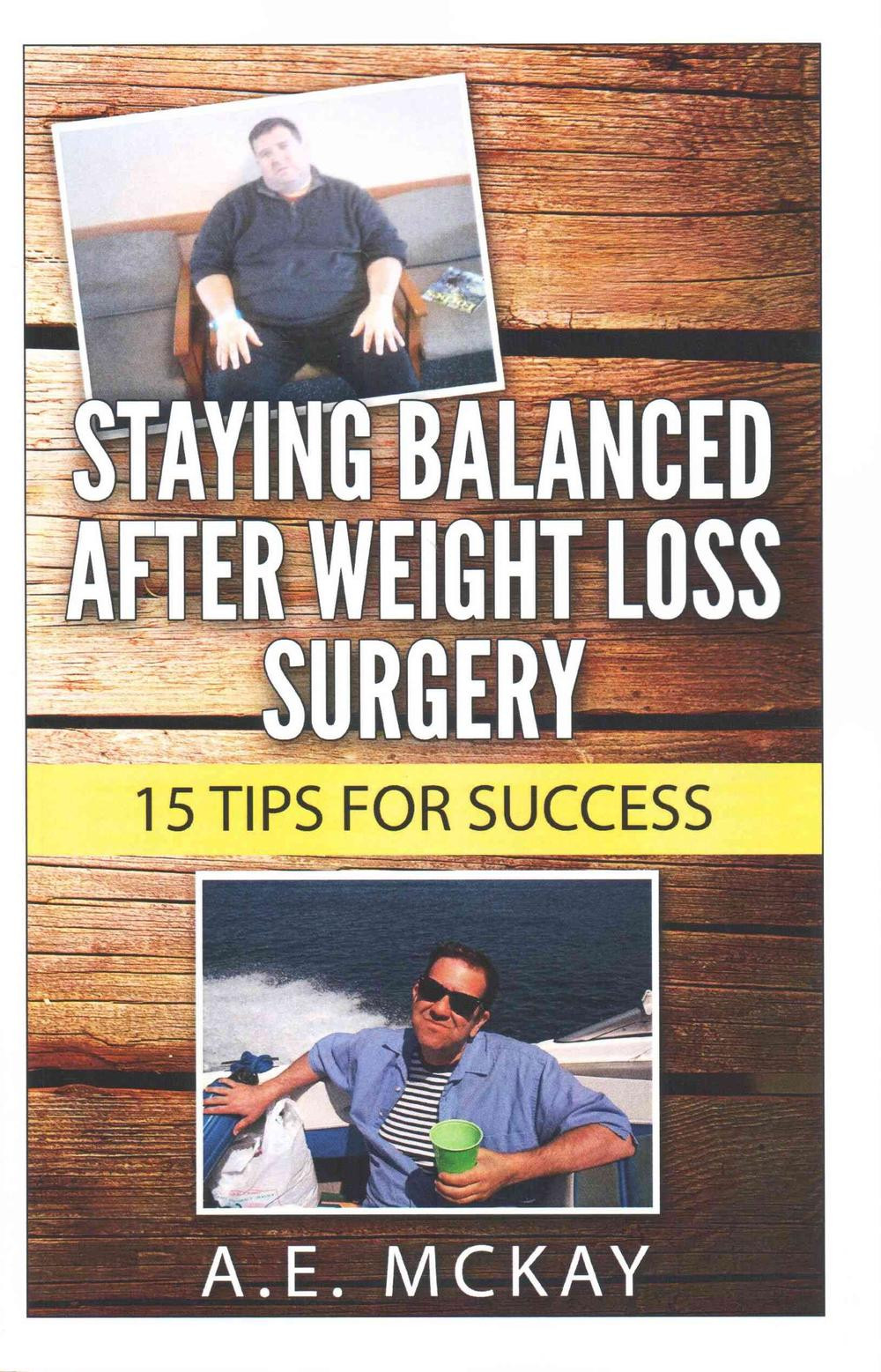 Weight Loss Surgery Tips
 Staying Balanced After Weight Loss Surgery 15 Tips for